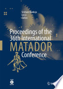 Proceedings of the 36th International MATADOR Conference /