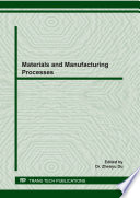 Materials and manufacturing processes.