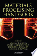 Materials processing handbook /