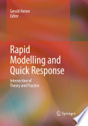 Rapid modelling and quick response : intersection of theory and practice /