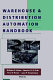 Warehouse and distribution automation handbook /