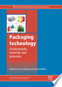 Packaging technology : fundamentals, materials and processes /