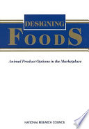 Designing foods : animal product options in the marketplace /