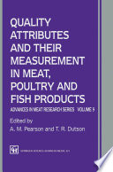 Quality attributes and their measurement in meat, poultry and fish products /