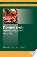 Processed meats : improving safety, nutrition and quality /