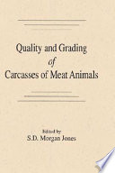 Quality and grading of carcasses of meat animals /