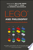 LEGO and philosophy : constructing reality brick by brick /