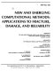 New and emerging computational methods : applications to fracture, damage, and reliability : presented at the 2002 ASME Pressure Vessels and Piping Conference : Vancouver, British Columbia, Canada, August 5-9, 2002 /