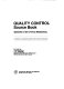 Quality control source book : application of QC to ferrous metalworking : a collection of outstanding articles from the technical literature /