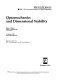 Optomechanics and dimensional stability : 25-26 July 1991, San Diego, California /