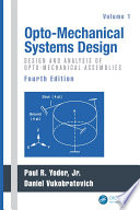 Opto-mechanical systems design /