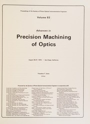 Advances in precision machining of optics : August 26-27, 1976, San Diego, California /