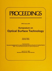 Symposium on Optical Surface Technology, April 12-14, 1983, Garmisch-Partenkirchen, West Germany /