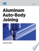 Aluminum Auto-Body Joining /