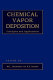 Chemical vapor deposition : principles and applications /