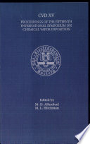 CVD XV : proceedings of the Fifteenth International Symposium on Chemical Vapor Deposition / editors, Mark D. Allendorf, Michael L. Hitchman ; [sponsored by] the High Temperature Materials, Dielectric Science and Technology, and Electronics Divisions [of the Electrochemical Society].