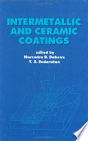 Intermetallic and ceramic coatings /