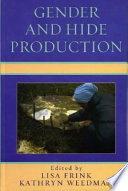 Gender and hide production /