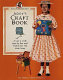 Addy's craft book : a look at crafts from the past with projects you can make today /