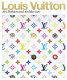 Louis Vuitton : art, fashion and architecture /