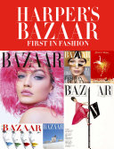 Harper's Bazaar : first in fashion /