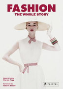 Fashion : the whole story /