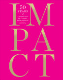 Impact : 50 years of the Council of Fashion Designers of America.
