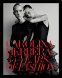 Carolina Herrera : 35 years of fashion /