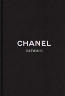 Chanel : catwalk : the complete collections /