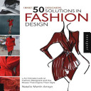 1 brief, 50 designers, 50 solutions in fashion design /