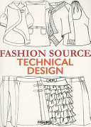 Fashion source : technical design /