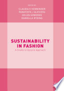 Sustainability in fashion : a cradle to upcycle approach /