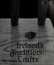 Ireland's traditional crafts /