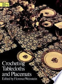 Crocheting tablecloths and placemats /