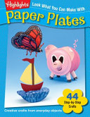Look what you can make with paper plates /