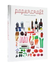 Papercraft : design and art with paper /