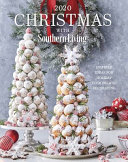 Christmas with Southern Living, 2020 : inspired ideas for holiday cooking and decorating.