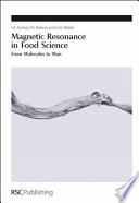 Magnetic resonance in food science : from molecules to man /