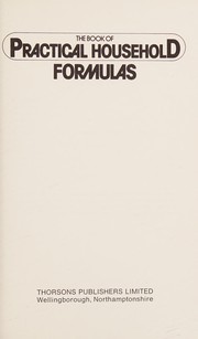 The Book of practical household formulas.