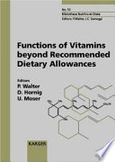 Functions of vitamins beyond recommended dietary allowances /