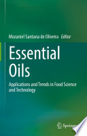 Essential Oils : Applications and Trends in Food Science and Technology /