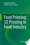 Food Printing: 3D Printing in Food Industry /