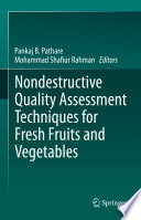 Nondestructive Quality Assessment Techniques for Fresh Fruits and Vegetables  /