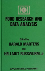 Food research and data analysis : proceedings from the IUFoST Symposium, September 20-23, 1982, Oslo, Norway /