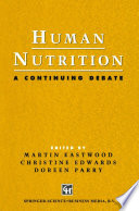 Human nutrition : a continuing debate /