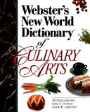 Webster's new world dictionary of culinary arts /