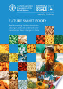 Future smart food : rediscovering hidden treasures of neglected and underutilized species for zero hunger in Asia /