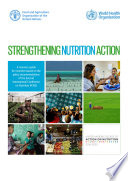 Strengthening nutrition action : a resource guide for countries based on the policy recommendations of the Second International Conference on Nutrition (ICN2).