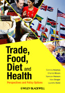 Trade, food, diet and health : perspectives and policy options /