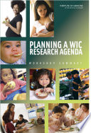 Planning a WIC research agenda : workshop summary /